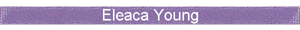 Eleaca Young